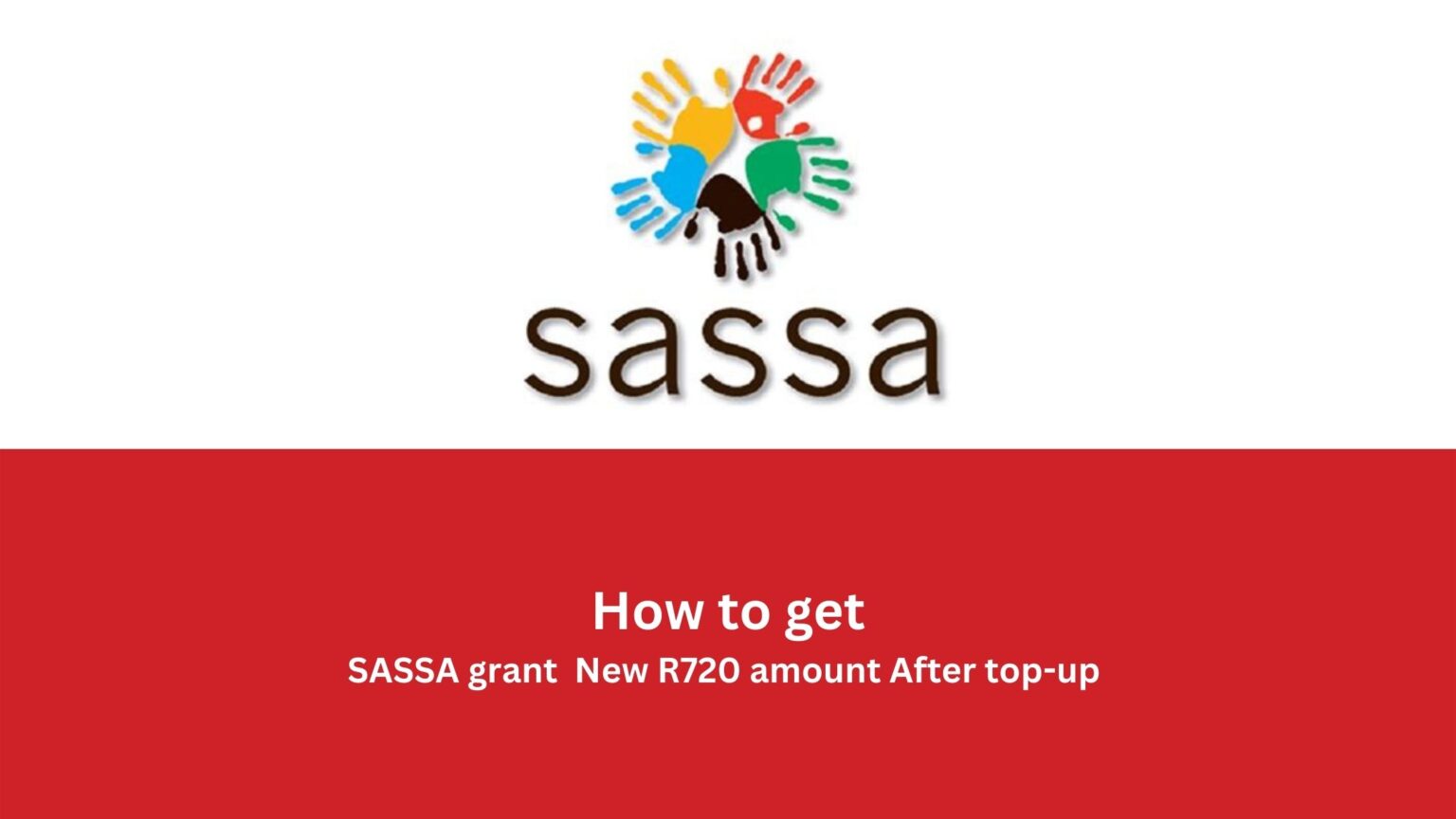 how-to-get-sassa-grant-r720-after-new-top-up-sassa-news