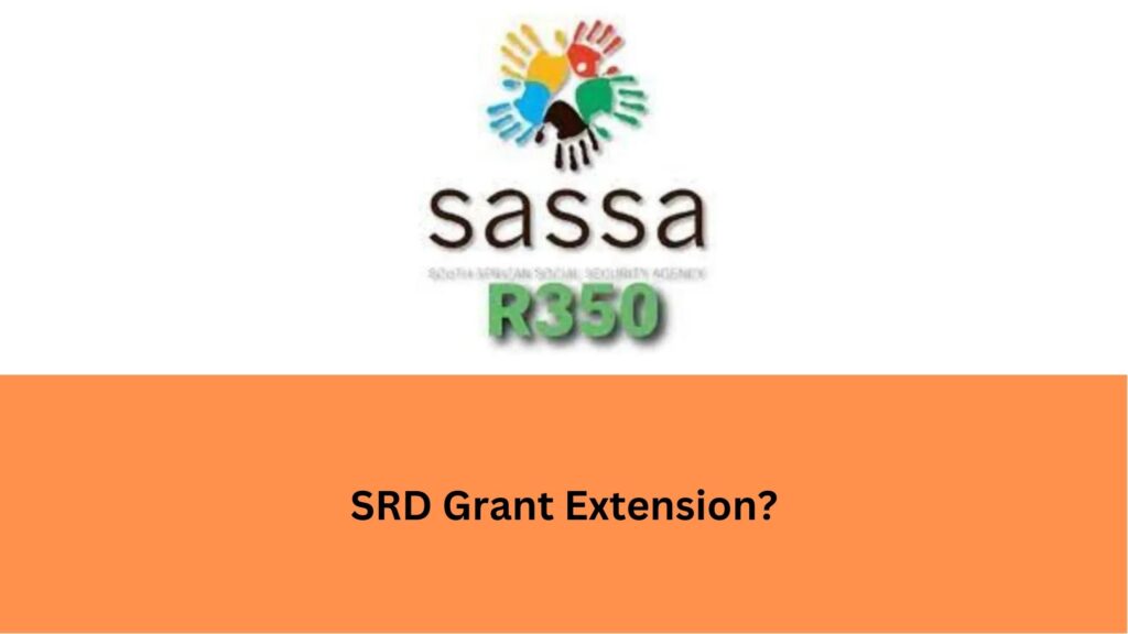 does-the-srd-grant-extension-mean-payments-will-be-increased-sassa-news