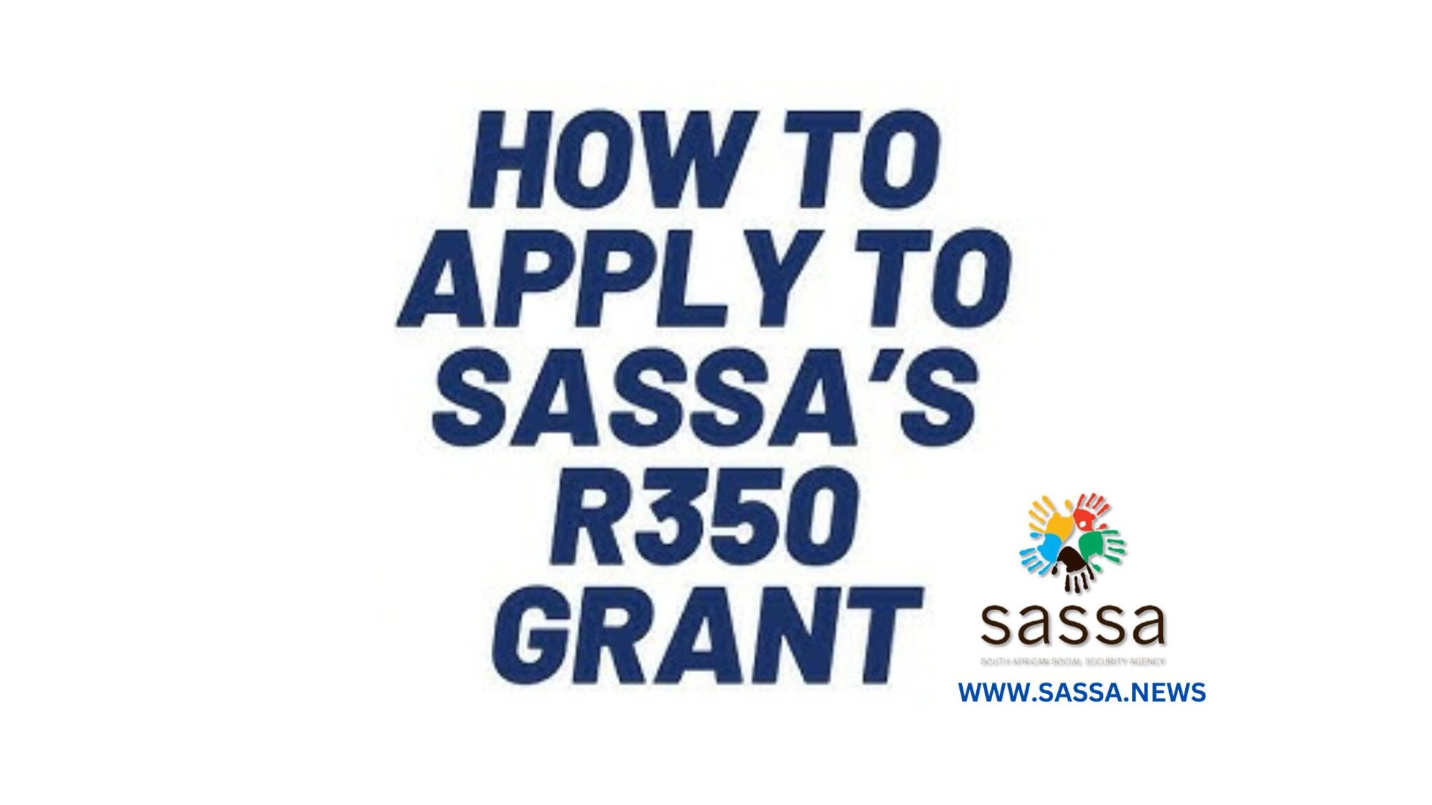 How To Apply For The R350 Grant For January 2024 SASSA NEWS